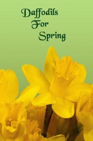 Cover of Daffodils for Spring