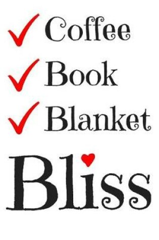 Cover of Coffee Book Blanket Bliss