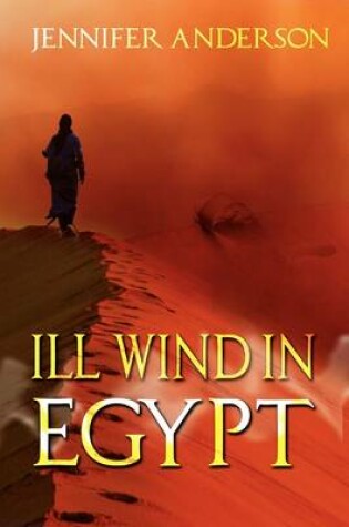 Cover of Ill Wind in Egypt