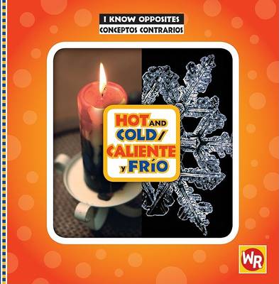 Cover of Hot and Cold / Caliente Y Frío