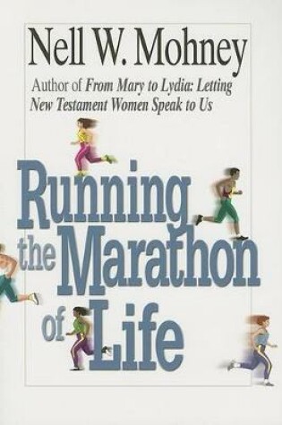 Cover of Running the Marathon of Life