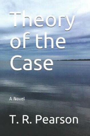 Cover of Theory of the Case