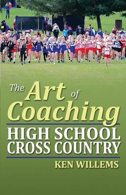 Book cover for The Art of Coaching High School Cross Country
