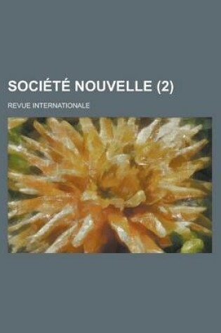 Cover of Societe Nouvelle; Revue Internationale (2)