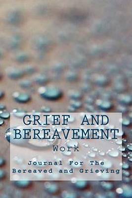 Book cover for Grief and Bereavement Work