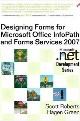 Cover of Designing Forms for Microsoft Office Infopath and Forms Services 2007