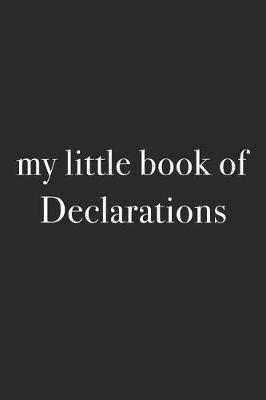 Book cover for My Little Book of Declarations