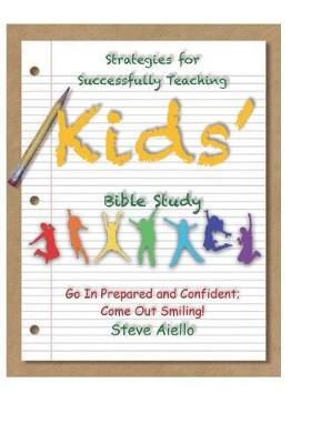 Book cover for Strategies for Successfully Teaching Kids' Bible Studies