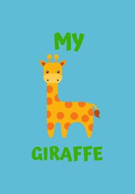 Book cover for My Giraffe