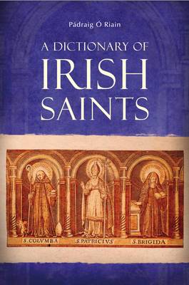 Book cover for A Dictionary of Irish Saints