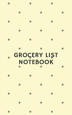 Book cover for Grocery List Notebook