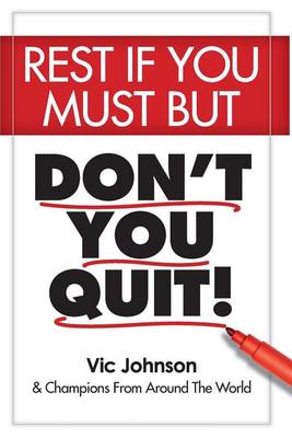 Book cover for Rest If You Must, But Don't You Quit