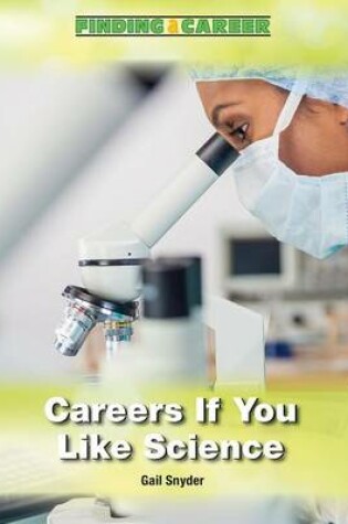 Cover of Careers If You Like Science