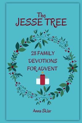 Book cover for The Jesse Tree - 28 Family Devotions For Advent