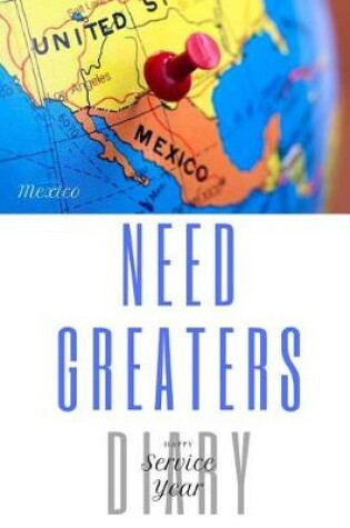 Cover of Need Greaters Diary