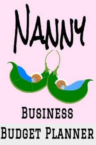 Cover of Nanny Business Budget Planner