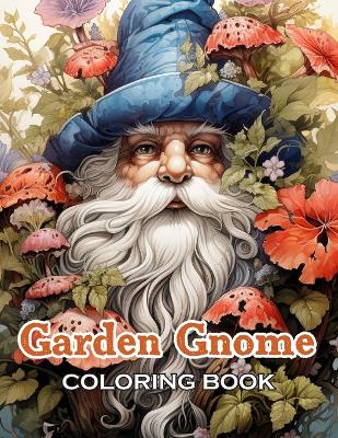 Book cover for Garden Gnome Coloring Book