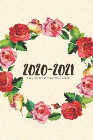 Cover of Daily Planner 2020-2021 Watercolor Roses Wreath 15 Months Gratitude Hourly Appointment Calendar