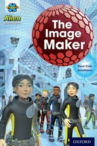 Cover of Brown Book Band, Oxford Level 11: The Image Maker