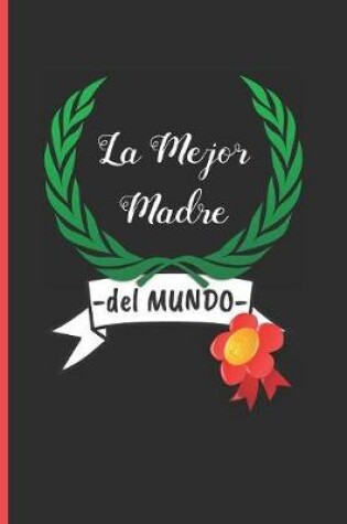 Cover of La Mejor Madre del Mundo