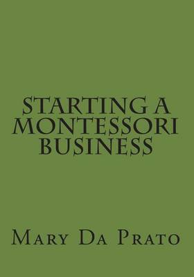 Book cover for Starting a Montessori Business