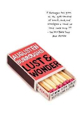 Lust & Wonder by Augusten Burroughs