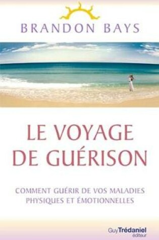 Cover of Le Voyage de Guerison