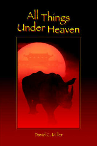 Cover of All Things Under Heaven