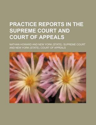 Book cover for Practice Reports in the Supreme Court and Court of Appeals (Volume 41)