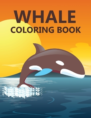 Book cover for Whale Coloring Book