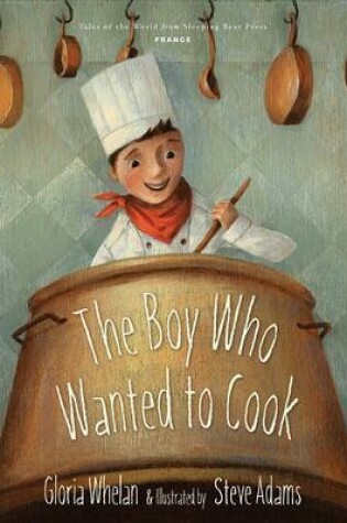 Cover of The Boy Who Wanted to Cook