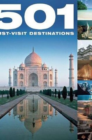 Cover of 501 Must-Visit Destinations