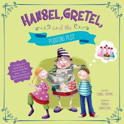 Book cover for Hansel, Gretel, and the Pudding Plot