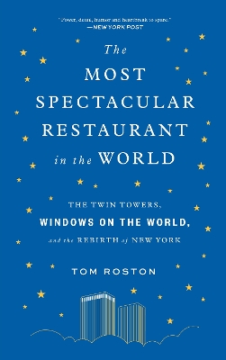 Book cover for The Most Spectacular Restaurant in the World