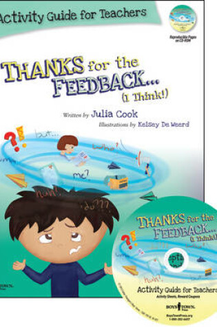 Cover of Thanks for the Feedback, I Think? Activity Guide for Teachers