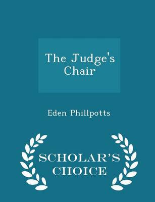 Book cover for The Judge's Chair - Scholar's Choice Edition