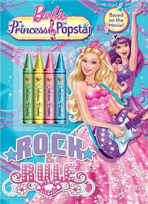 Book cover for Barbie: The Princess & the Popstar: Rock & Rule