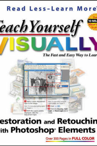 Cover of Teach Yourself Visually Restoration and Retouching with Photoshop Elements 2