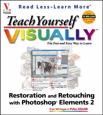 Book cover for Teach Yourself Visually Restoration and Retouching with Photoshop Elements 2
