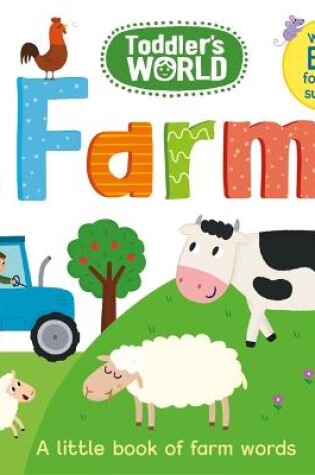 Cover of Toddler's World: Farm