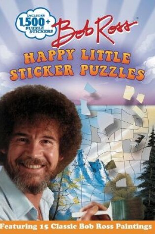 Cover of Bob Ross Happy Little Sticker Puzzles