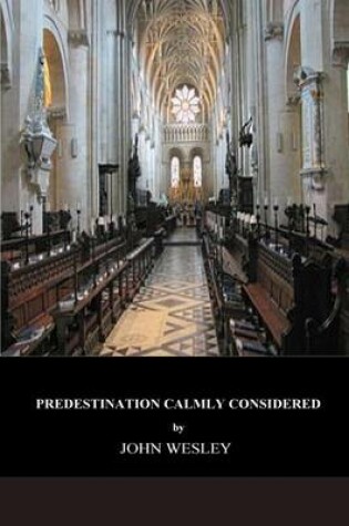 Cover of Predestination Calmly Considered