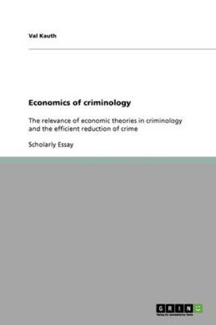 Cover of Economics of criminology
