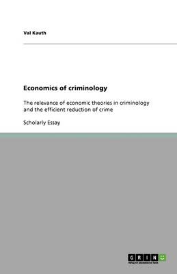 Book cover for Economics of criminology