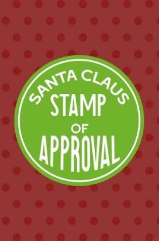 Cover of Santa Claus Stamp Of Approval