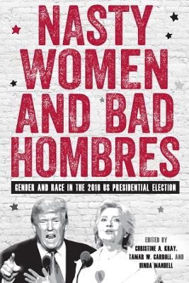 Book cover for Nasty Women and Bad Hombres