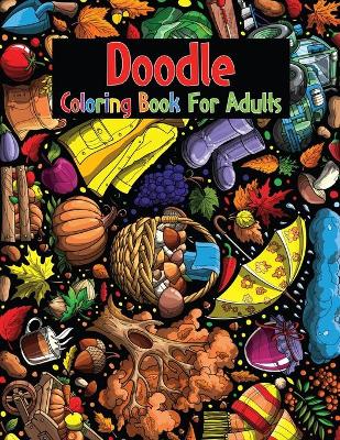 Book cover for Doodle Coloring Book For Adults