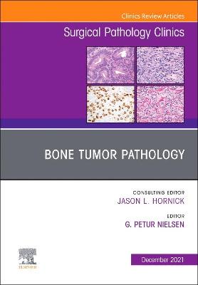 Book cover for Bone Tumor Pathology, An Issue of Surgical Pathology Clinics