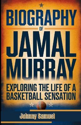 Cover of Biography of Jamal Murray