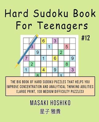 Book cover for Hard Sudoku Book For Teenagers #12